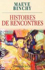 Couverture du livre intitulé "Histoires de rencontres (The return journey)"